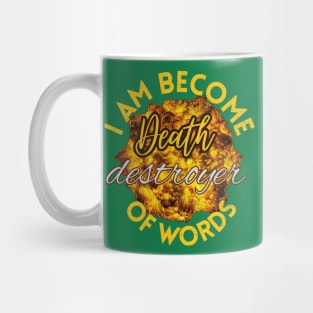 i am become Death destroyer of worlds Mug